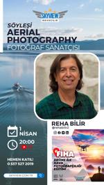REHA BİLİR, SKYVIEW HAVACILIK MERKEZİ’NDE HAVA FOTOĞRAFÇILIĞINI ANLATTI